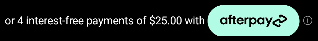 Price breakdown on black with a mint Afterpay badge and a black wordmark